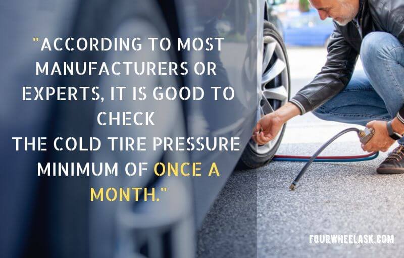 How Often Should I Check the Cold Tire Pressure
